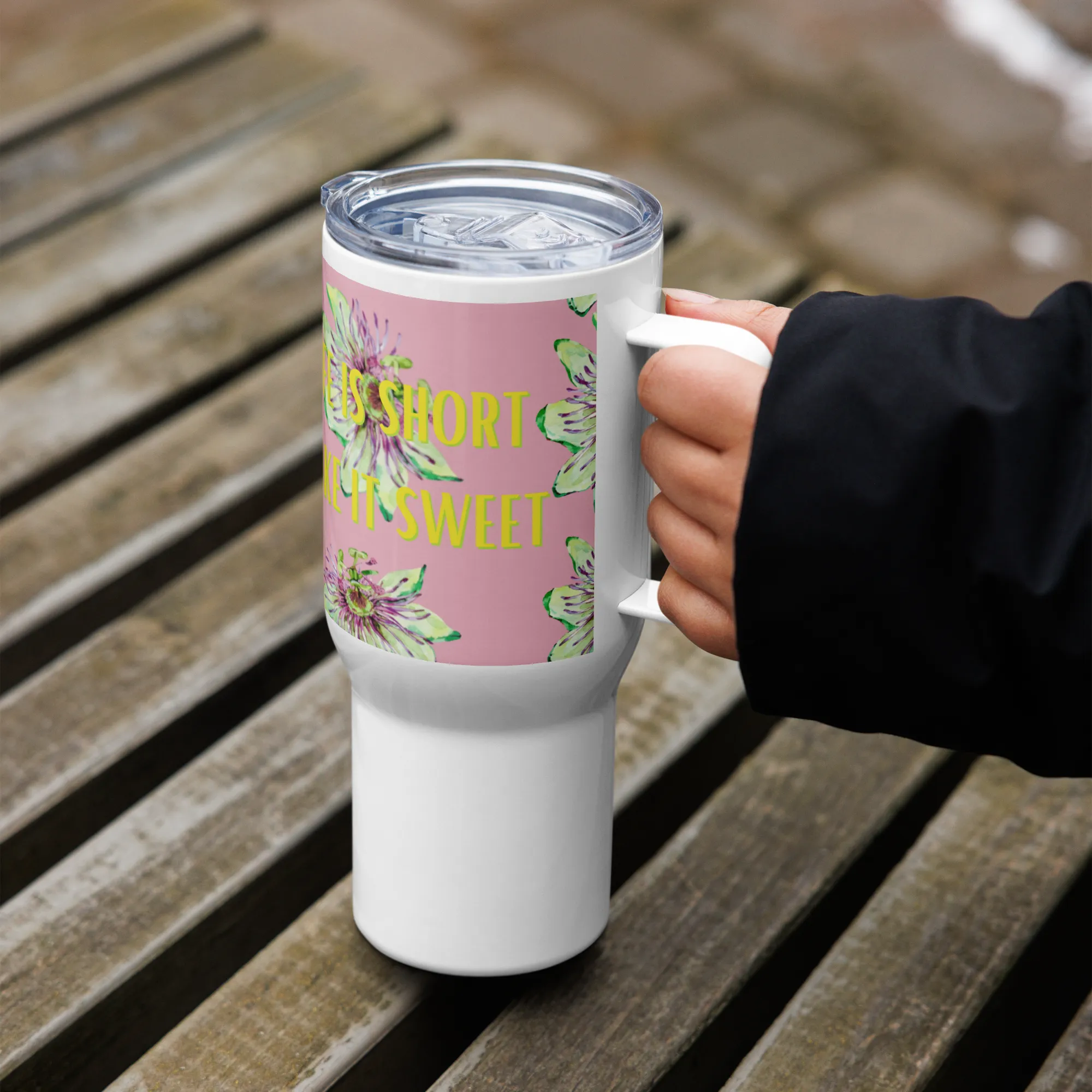 Life is short, Travel mug