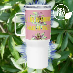 Life is short, Travel mug
