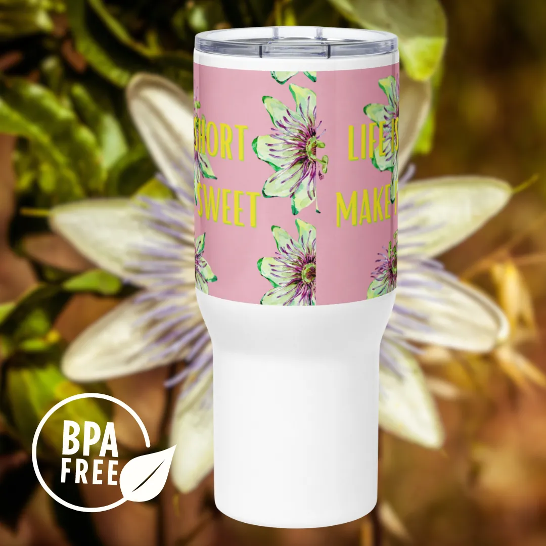 Life is short, Travel mug
