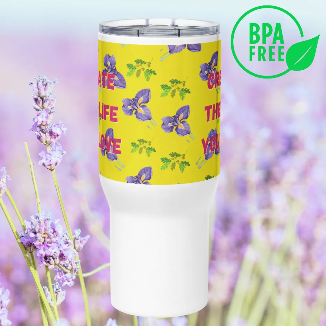 The Life you love, Stainless Steel-BPA free,  Travel mug