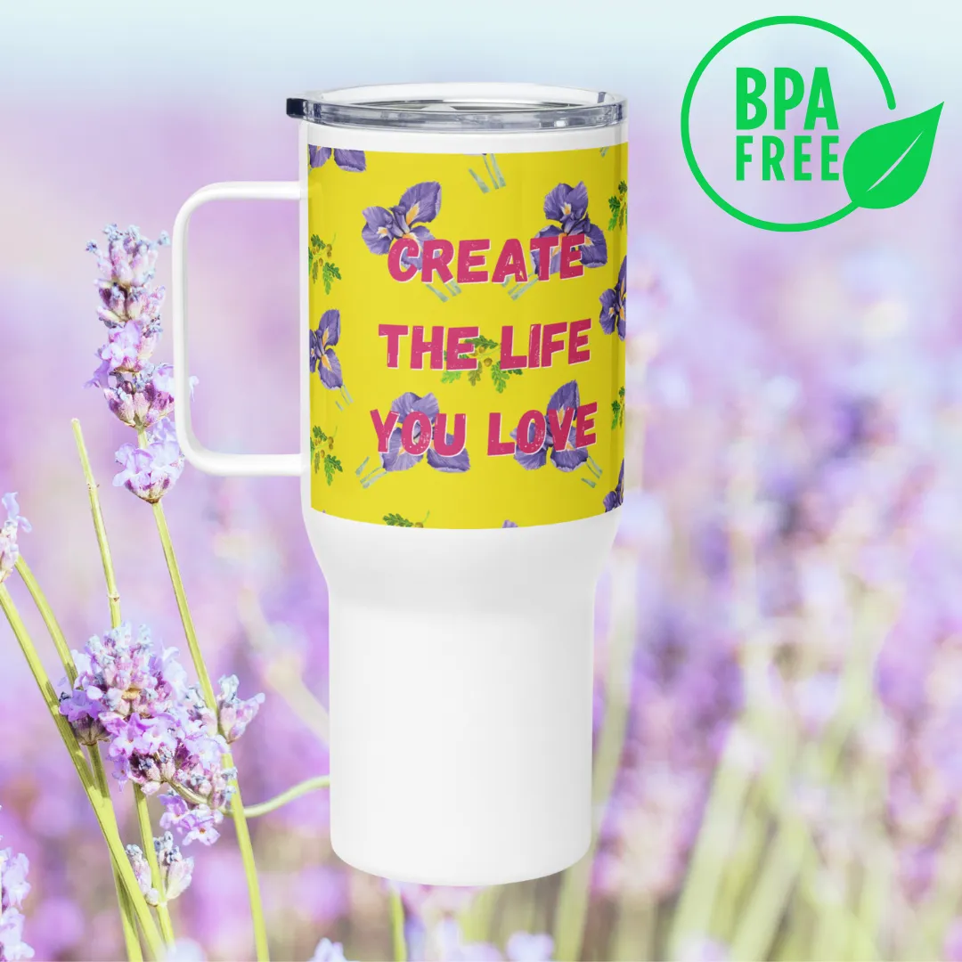 The Life you love, Stainless Steel-BPA free,  Travel mug