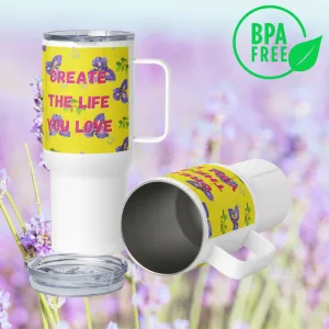 The Life you love, Stainless Steel-BPA free,  Travel mug