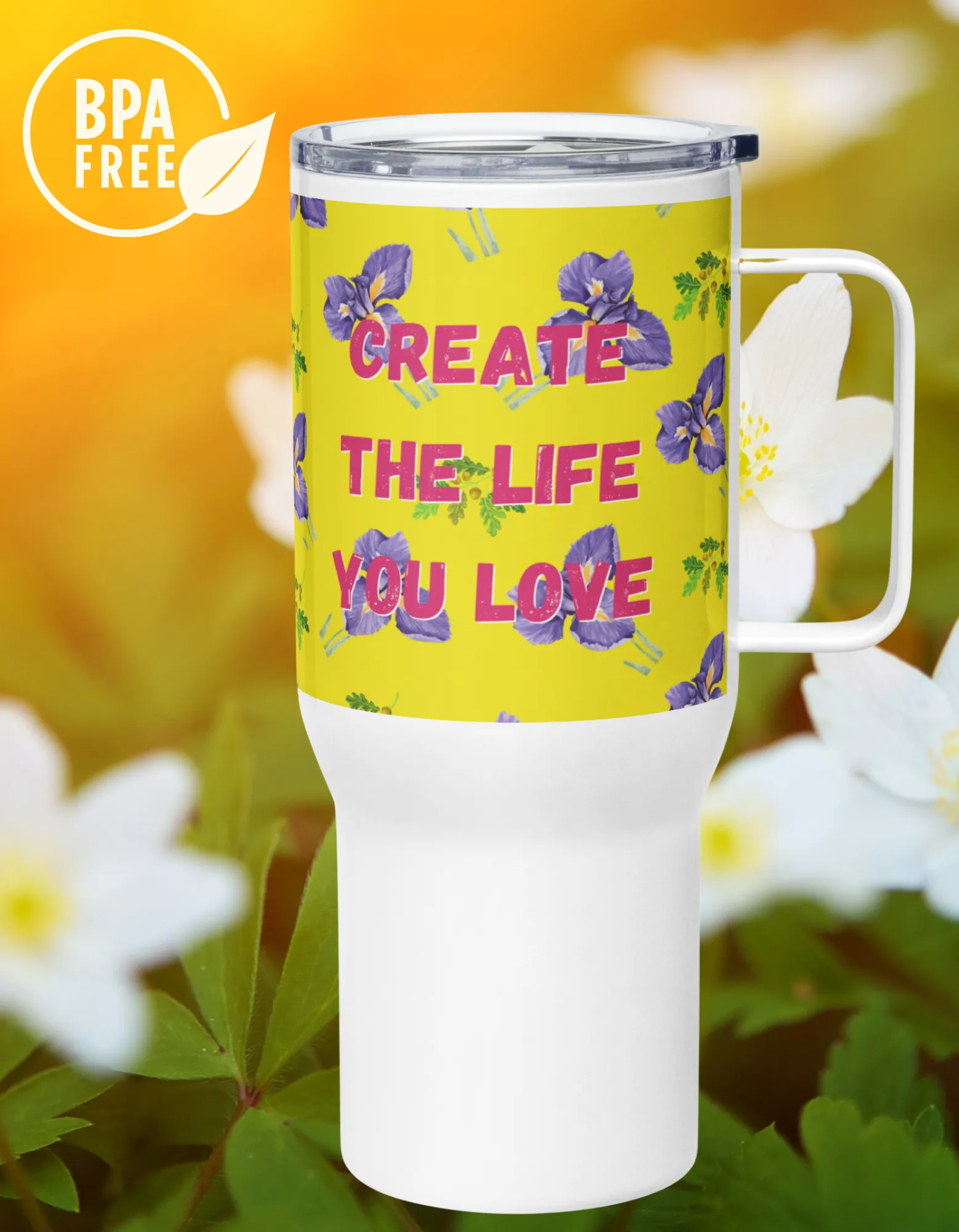 The Life you love, Stainless Steel-BPA free,  Travel mug