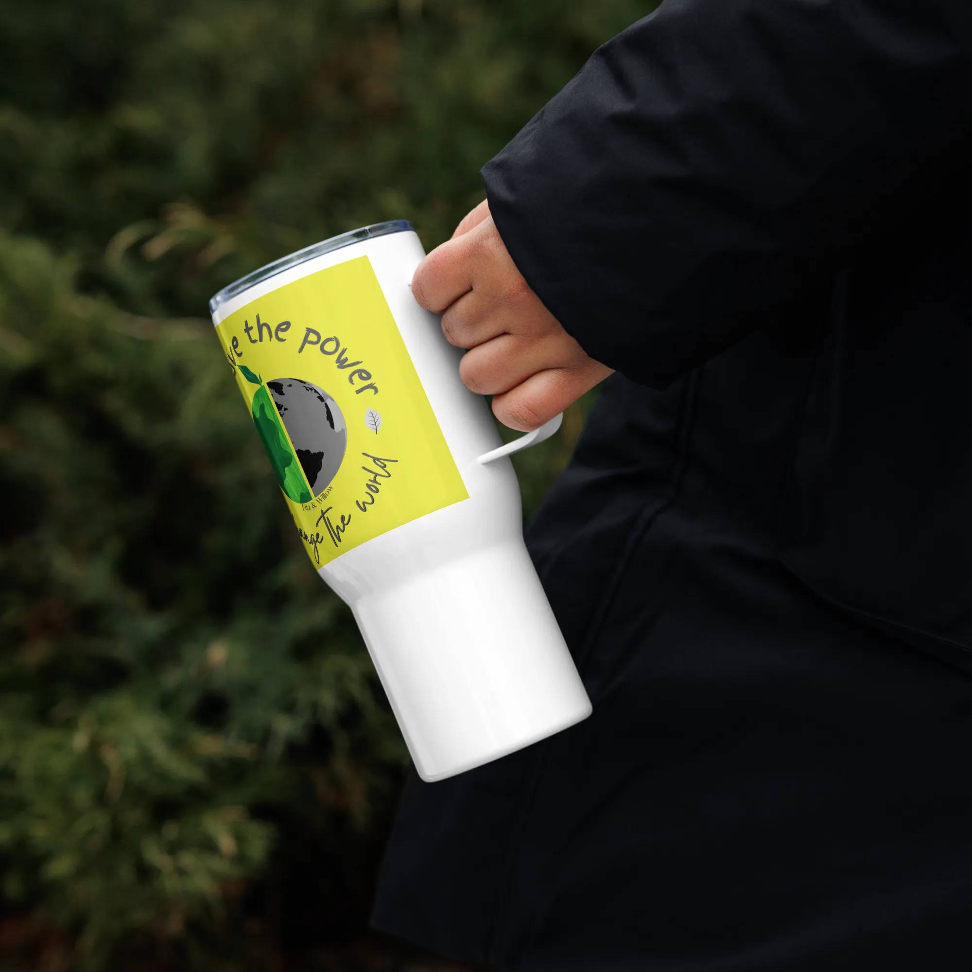 Your have the power, Travel mug with handle